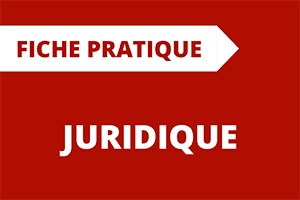 Fiche pratique Juridique