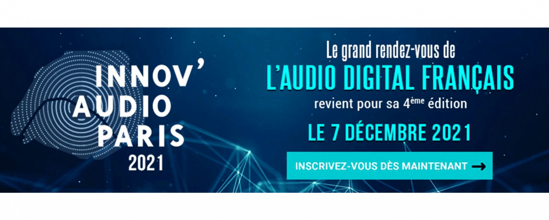 4ème édition d’INNOV’AUDIO PARIS 2021