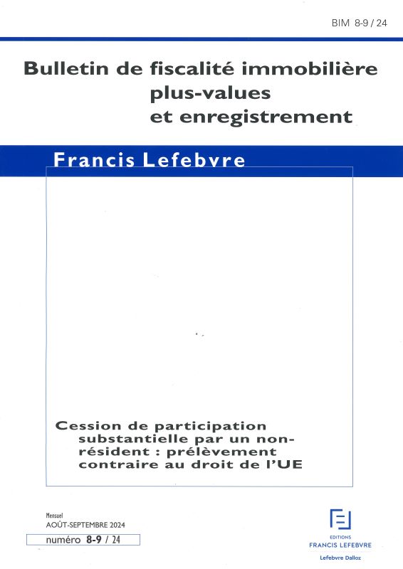 BULLETIN DE FISCALITE IMMOBILIERE PLUS VALUES ET ENREGISTREMENT