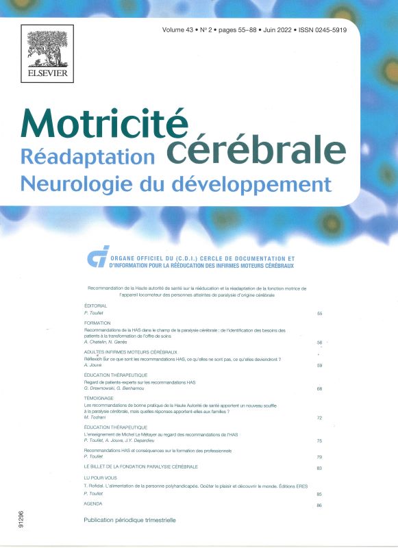 MOTRICITE CEREBRALE, READAPTATION, NEUROLOGIE DU DEVELOPPEMENT